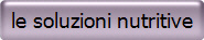 le soluzioni nutritive